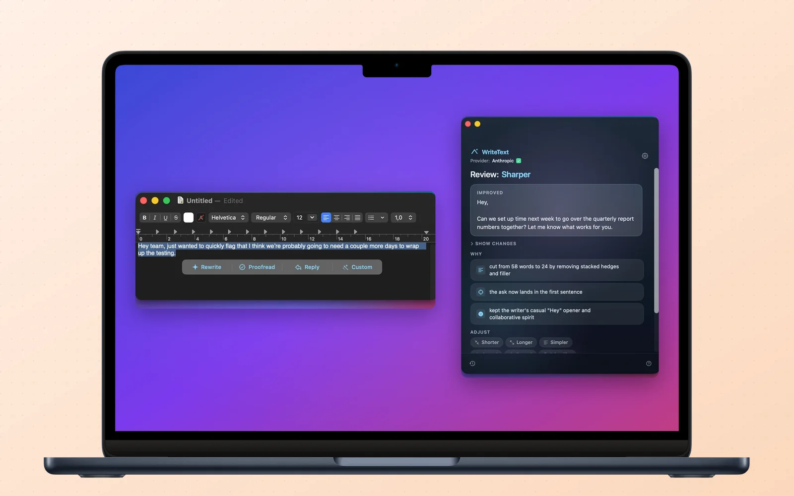 Real WriteText screenshots: the floating Rewrite/Proofread/Reply/Custom pill over a selection in TextEdit, and the menu-bar popover with the rewrite and why-bullets.